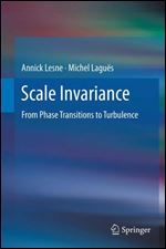 Scale Invariance: From Phase Transitions to Turbulence