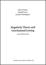 Singularity Theory and Gravitational Lensing