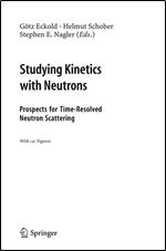 Studying Kinetics with Neutrons: Prospects for Time-Resolved Neutron Scattering