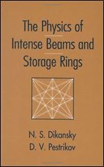 The Physics of Intense Beams and Storage Rings