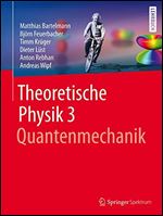 Theoretische Physik 3: Quantenmechanik (German Edition)