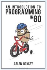 An Introduction to Programming in Go