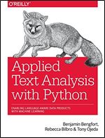 Applied Text Analysis with Python Enabling Language Aware Data Products with Machine Learning