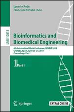 Bioinformatics and Biomedical Engineering: 6th International Work-Conference, IWBBIO 2018, Granada, Spain, April 2527, 2018, Proceedings