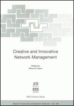 Creative and Innovative Network Management (NATO Series)