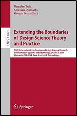 Extending the Boundaries of Design Science Theory and Practice: 14th International Conference on Design Science Research in Information Systems and Technology, DESRIST 2019, Worcester, MA, USA, June 4