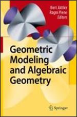 Geometric Modeling and Algebraic Geometry