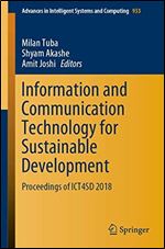 Information and Communication Technology for Sustainable Development: Proceedings of ICT4SD 2018