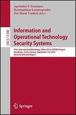 Information and Operational Technology Security Systems: First International Workshop, IOSec 2018, CIPSEC Project, Heraklion, Crete, Greece, September 13, 2018, Revised Selected Papers