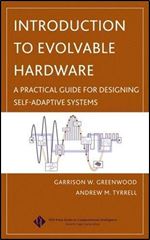 Introduction to evolvable hardware: a practical guide for designing self-adaptive systems