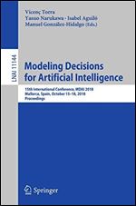 Modeling Decisions for Artificial Intelligence: 15th International Conference, MDAI 2018, Mallorca, Spain, October 1518, 2018, Proceedings