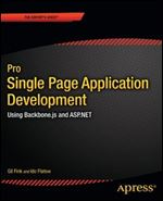 Pro Single Page Application Development: Using Backbone.js and ASP.NET