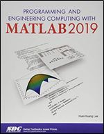 Programming and Engineering Computing with MATLAB 2019