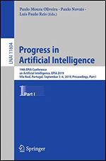 Progress in Artificial Intelligence: 19th EPIA Conference on Artificial Intelligence, EPIA 2019, Vila Real, Portugal, September 36, 2019, Proceedings