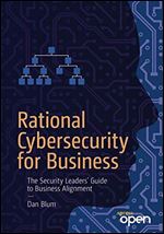 Rational Cybersecurity for Business: The Security Leaders' Guide to Business Alignment