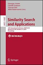Similarity Search and Applications: 12th International Conference, SISAP 2019, Newark, NJ, USA, October 24, 2019, Proceedings