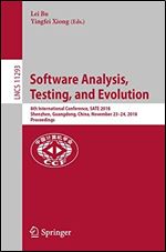 Software Analysis, Testing, and Evolution: 8th International Conference, SATE 2018, Shenzhen, Guangdong, China, November 2324, 2018, Proceedings