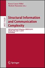 Structural Information and Communication Complexity: 26th International Colloquium, SIROCCO 2019, L'Aquila, Italy, July 14, 2019, Proceedings