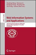 Web Information Systems and Applications: 15th International Conference, WISA 2018, Taiyuan, China, September 1415, 2018, Proceedings