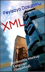 XML: Extensible Markup Language (Simplified).