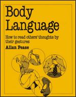 BODY LANGUAGE: HOW TO READ OTHERS' THOUGHTS BY THEIR GESTURES