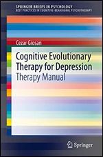 Cognitive Evolutionary Therapy for Depression: Therapy Manual
