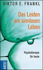 Das Leiden am sinnlosen Leben (German Edition) [German]