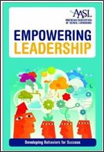Empowering Leadership: Developing Behaviors for Success