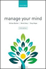 Manage Your Mind: The Mental fitness Guide