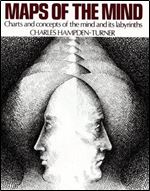 Maps of the Mind: Charts and Concepts of the Mind and its Labyrinths