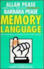 Memory Language: How to Develop Powerful Recall in 48 Minutes