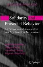 Solidarity and Prosocial Behavior: An Integration of Sociological and Psychological Perspectives