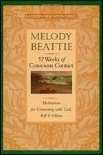 52 Weeks of Conscious Contact: Meditations for Connecting with God, Self and Others (Hazelden Meditation)