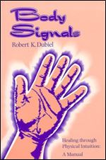 Body Signals: Healing through Physical Intuition