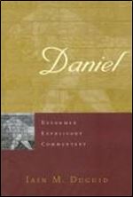 Daniel (Reformed Expository Commentary)