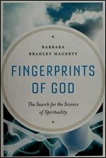 Fingerprints of God: The Search for the Science of Spirituality
