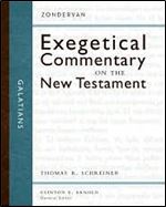 Galatians (Zondervan Exegetical Commentary on the New Testament)