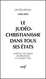 Le judeo-christianisme dans tous ses etats [French]