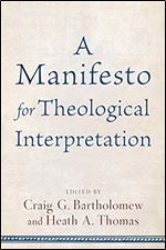 Manifesto for Theological Interpretation