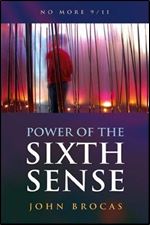 Power of the Sixth Sense: How to Keep Safe in a Hostile World
