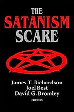 The Satanism Scare (Social Institutions and Social Change Series)