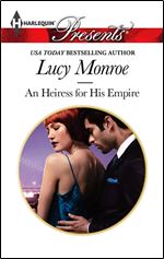 An Heiress for His Empire (Harlequin Presents/Ruthless Russians)