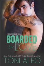 Boarded by Love (Bellevue Bullies Series Book 1)