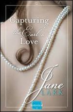 Capturing the Earl's Love: HarperImpulse Historical Romance (A FREE Novella) (Marlow Intrigues)