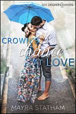 Crown's Chance at Love (Six Degrees Book 1)