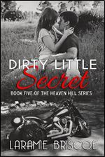 Dirty Little Secret (Heave Hill) (Volume 5)