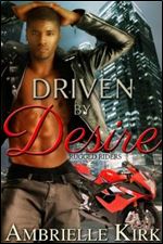 Driven by Desire (Rugged Riders Book 1)