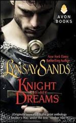 Knight of My Dreams: (Originally published under the title MOTHER MAY I? in the print anthology A MOTHER'S WAY)