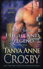 Once Upon a Highland Legend (Guardians of the Stone)
