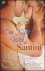 One Night With a Santini (The Santinis) (Volume 8)